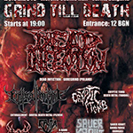 Grind Till Death Fest I with Dead Infection (Pol)