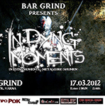 In Dying Moments Live @ Bar Grind