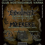 Enthrallment + support Live @ Nostradamus Metal club