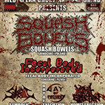 SQUASH BOWELS (Pol) + support Live @ Comics Club Varna
